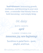 04. Daisy ✿ bud+blossom | Birth Flower Enamel Pin