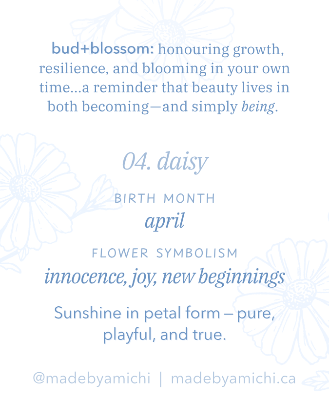 04. Daisy ✿ bud+blossom | Birth Flower Enamel Pin