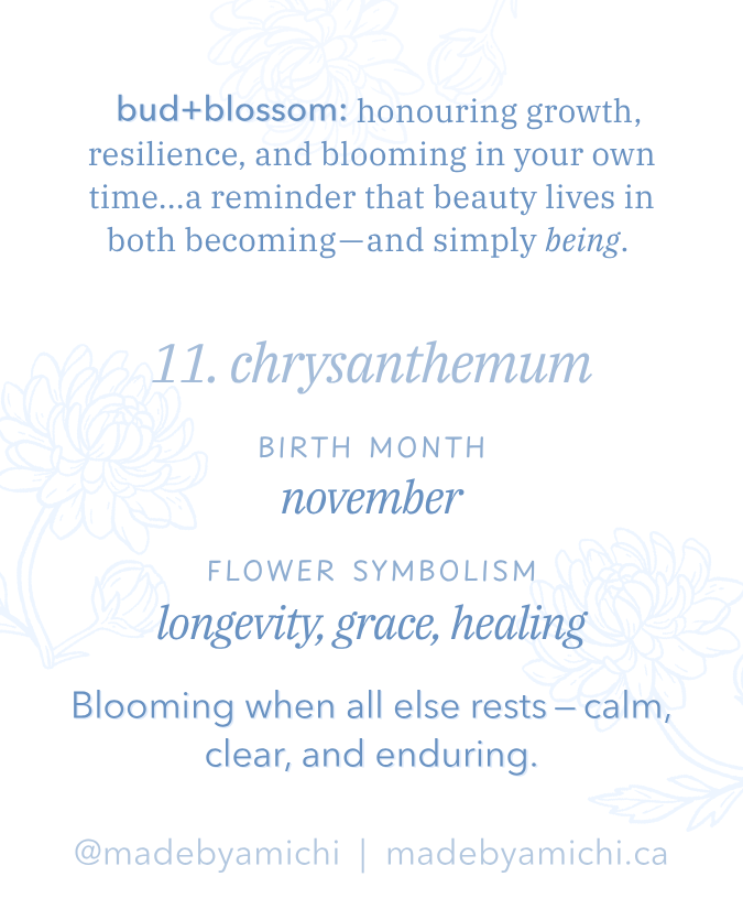 11. Chrysanthemum ✿ bud+blossom | Birth Flower Enamel Pin