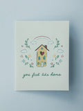 You Feel Like Home Card